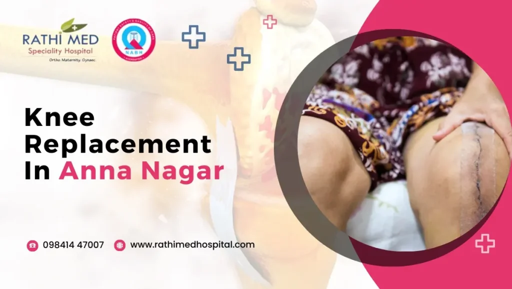 Knee Replacement in Anna Nagar