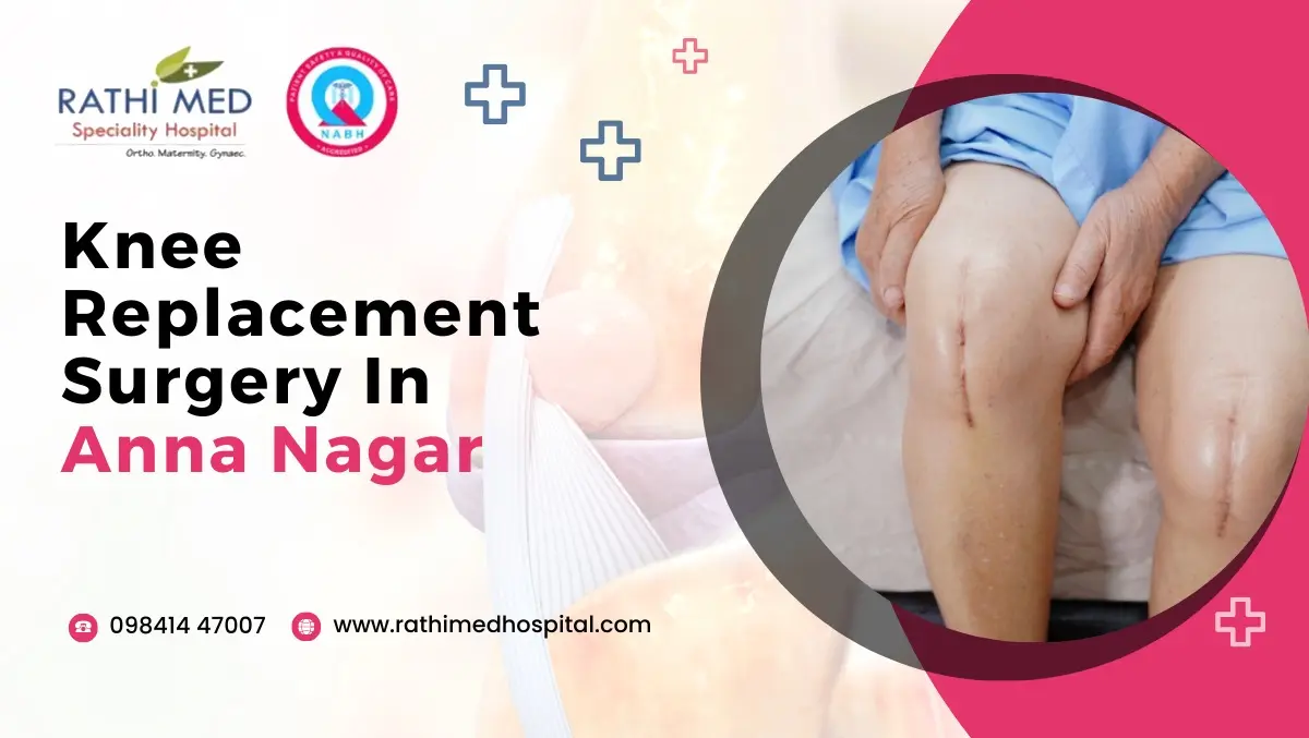 Knee Replacement Surgery in Anna Nagar